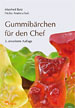 Cover: Gummibärchen für den Chef